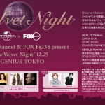 Universal Channel & FOX bs238 Presents "The Velvet Night"