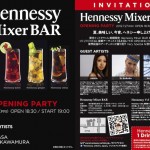Hennessy Mixer BAR ―OPENING PARTY―